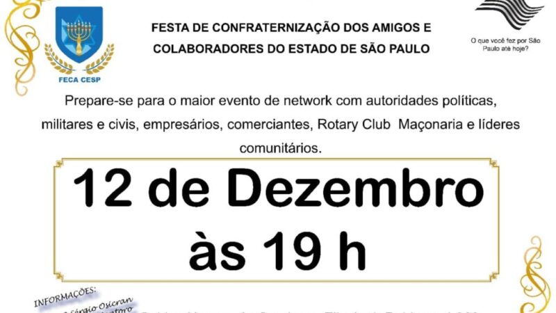 Convite para a 22ª FECACESP – O maior Encontro Político do Estado de São Paulo